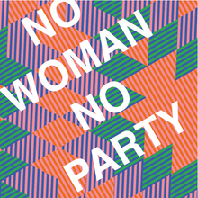 'No woman no party' - puzzle 1000 pièces